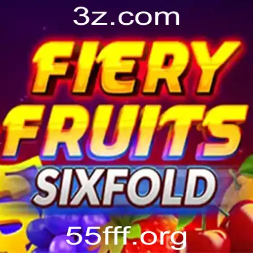 Descubra o Universo Explosivo de FieryFruitsSixFold